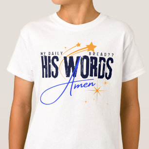 Camiseta Mi Pan Diario - Su Palabra Jesús Fe Santo Blanco