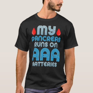 Camiseta Mi Páncreas Funciona Sobre Baterías AAA Para Apoya