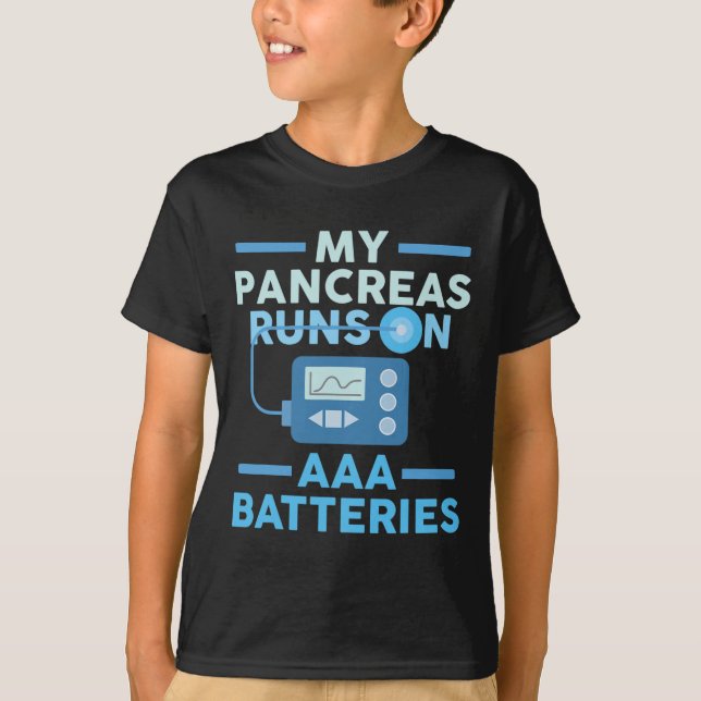 Camiseta Mi Páncreas Funciona Sobre Las Baterías De Aaa Dia (Anverso)