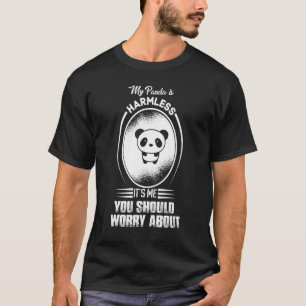 Camiseta Mi Panda es inofensivo, soy yo... deberías preocup