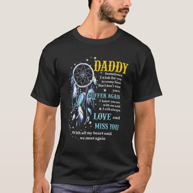 Camiseta Mi Papá A Veces Quiero Que Vuelvas Mal (Anverso)