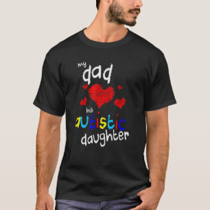 Camiseta Mi papá ama a su hija autista