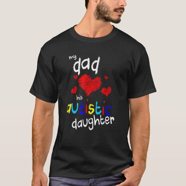 Camiseta Mi papá ama a su hija autista (Anverso)