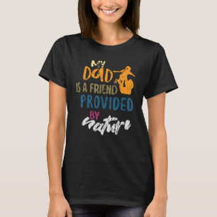 Camiseta Mi papá es amigo de la naturaleza, el día del padr