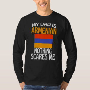 Camiseta Mi papá es armenio, nada me asusta, papá gracioso