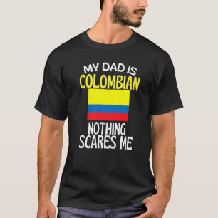 Camiseta Mi papá es colombiano, nada me asusta, papá gracio