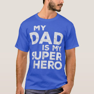 Camiseta Mi papá es el día de mi padre superhéroe 2022