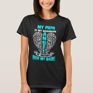 Camiseta Mi papá es mi ángel de la guarda que ve sobre mi b