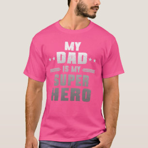 Camiseta Mi papá es mi súper héroe, papá papá papá papá pap