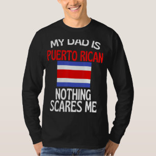 Camiseta Mi papá es puertorriqueño, nada me asusta, papá gr