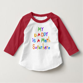 Camiseta Mi papá Math Superhéroe Toddler Raglan Tee