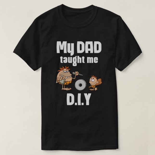 Camiseta Mi papá me enseñó D.I.Y (Diseño del anverso)