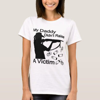 Camiseta Mi papá no aumentó una escopeta de la víctima