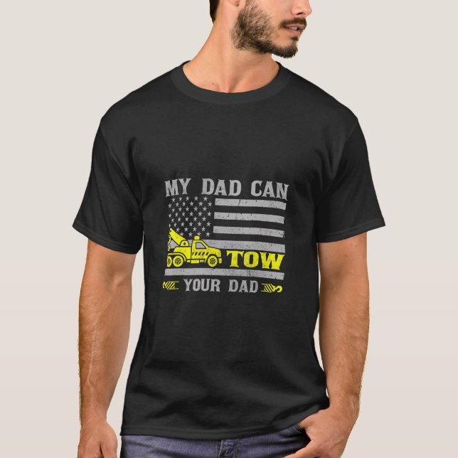 Camiseta Mi Papá Puede Arrastrar A Tu Papá A Un Camión (Anverso)