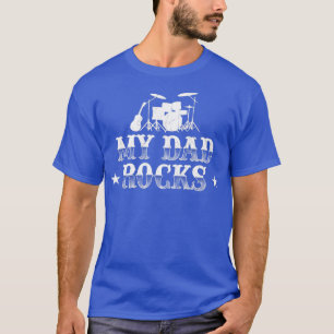 Camiseta Mi papá roca a músico de tambores Padres D