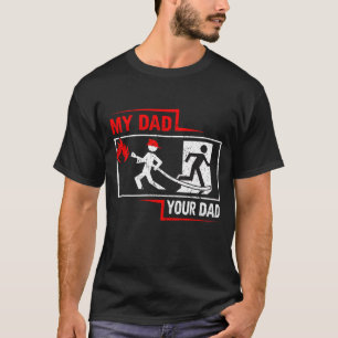 Camiseta Mi papá su papá Firefigher