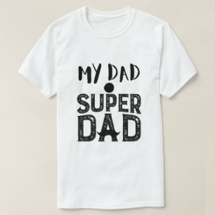 Camiseta Mi Papá Super Papá - Mejor Regalo del Día