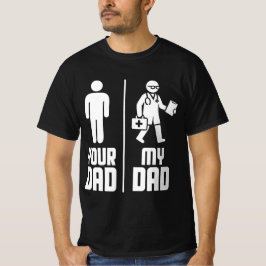 Camiseta Mi papá tu Médico de papá