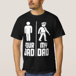 Camiseta Mi papá tu papá oficial de policía