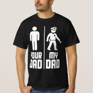 Camiseta Mi papá tu papá oficial de policía