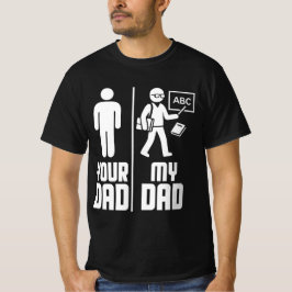 Camiseta Mi papá tu profesor de papá