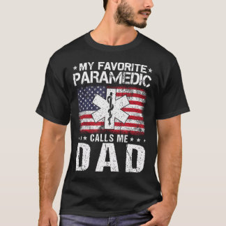 Camiseta Mi Paramédico Favorito Me Llama Papá Orgulloso Pap