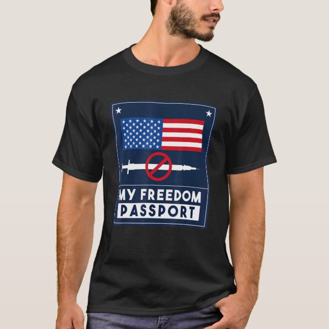 Camiseta Mi pasaporte de libertad detiene el cuerpo de los  (Anverso)