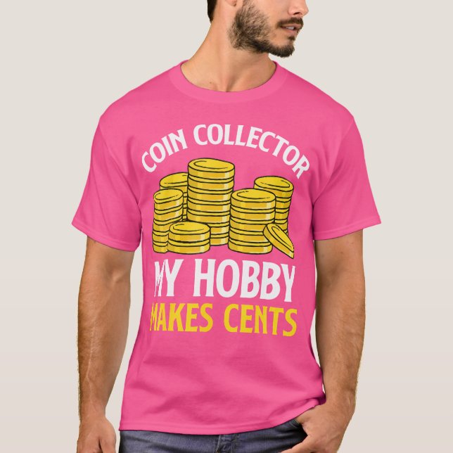 Camiseta Mi pasatiempo da centavos Numismática Colección de (Anverso)
