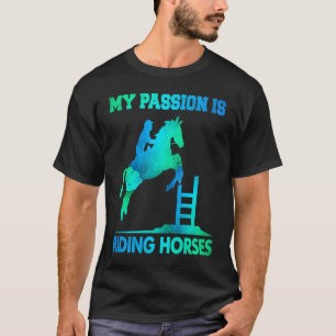 Camiseta Mi pasión es montar a caballo Frases de caballos