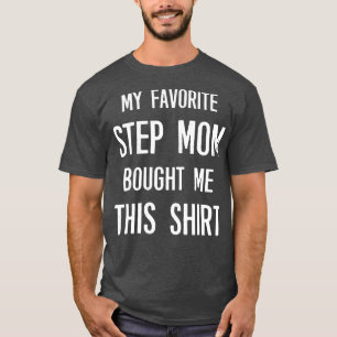 Camiseta Mi Paso Favorito, Mamá, Me Compró Este Divertido
