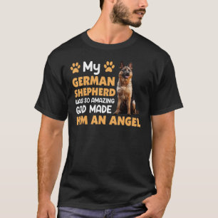 Camiseta Mi pastor alemán era tan increíble que Dios lo con