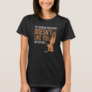 Camiseta Mi pastor alemán no te gusta a mí tampoco