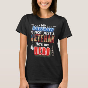 Camiseta Mi Pawpaw no es solo un veterano, es mi héroe