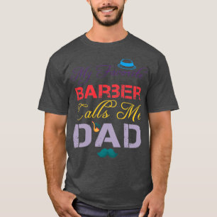 Camiseta Mi peluquero favorito me llama a papá Funny Father