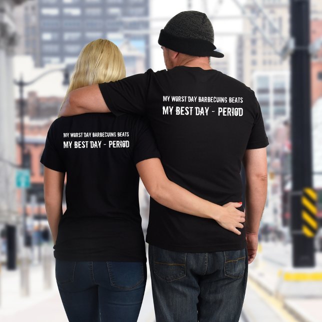 Camiseta Mi peor día asando a TShirt (Subido por el creador)