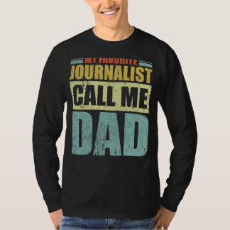 Camiseta Mi periodista favorita me llama papá padre de fami