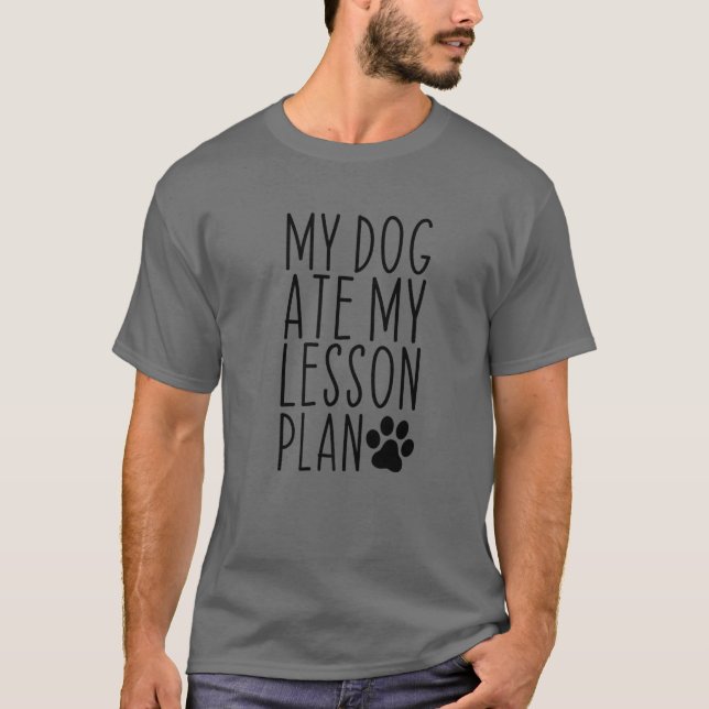 Camiseta Mi Perro Comía Mi Lección Plan Perro Mamá Divertid (Anverso)