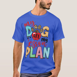Camiseta Mi Perro Comía Mi Lección Planea Gracioso Profesor