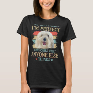 Camiseta Mi perro cree que soy el perfecto Coton De Tulear