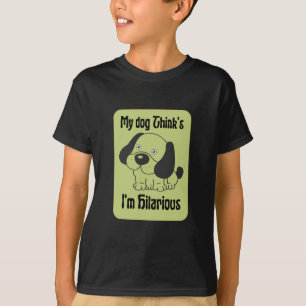 Camiseta Mi perro cree que soy gracioso Mascota