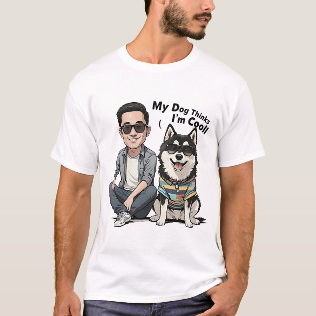 Camiseta Mi perro cree que soy Guay Cotton Tee (Anverso)