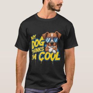 Camiseta Mi perro cree que soy Guay - Personalizado de Gold