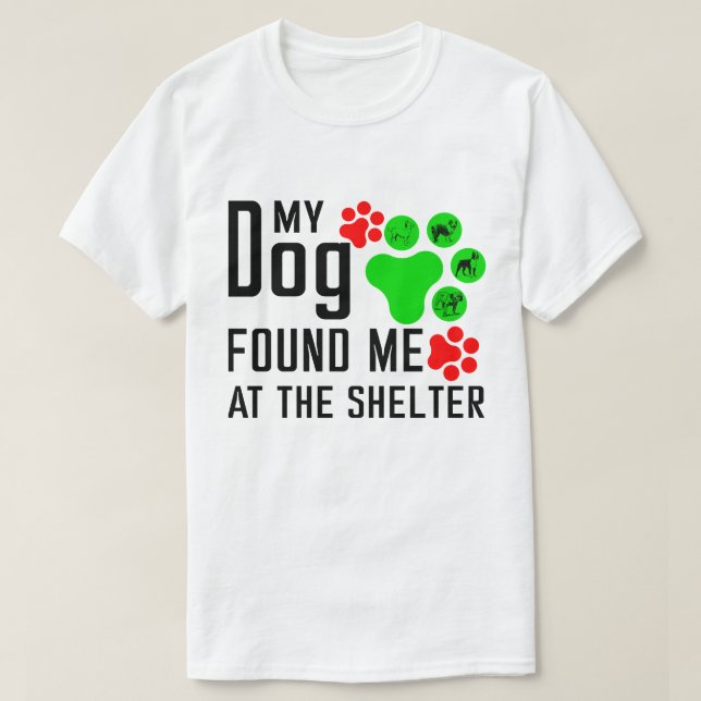 CAMISETA MI PERRO ENCONTRÓ A MI EN EL REFUGIO (Diseño del anverso)