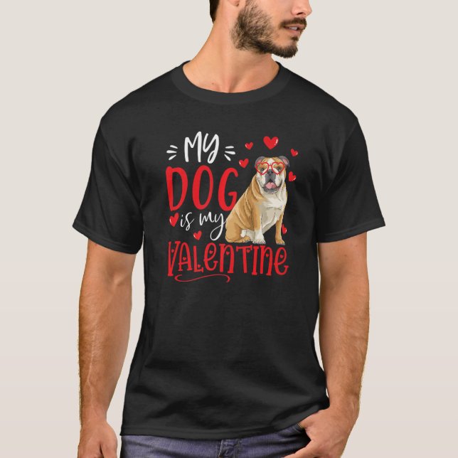 Camiseta Mi perro es mi bulldog de San Valentín en inglés (Anverso)