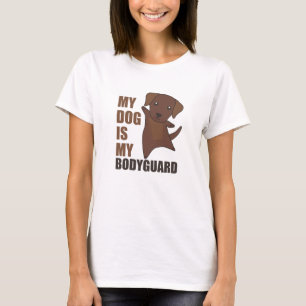 Camiseta Mi Perro Es Mi Guardaespaldas Perros Brown Labrado