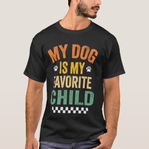 Camiseta Mi perro es mi hijo favorito Amantes de perros div