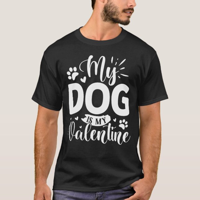 Camiseta Mi perro es mi San Valentín (Anverso)
