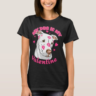 Camiseta Mi perro es mi San Valentín Divertido Día de San V