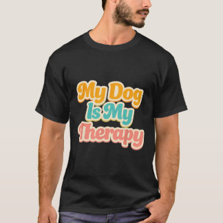 Camiseta Mi Perro Es Mi Terapia Divertido Humor De Mascotas