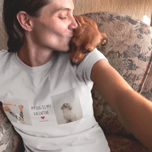 Camiseta Mi Perro Es Mi Valentín | Dos fotos de perros (Subido por el creador)